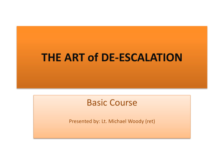 the art of de escalation