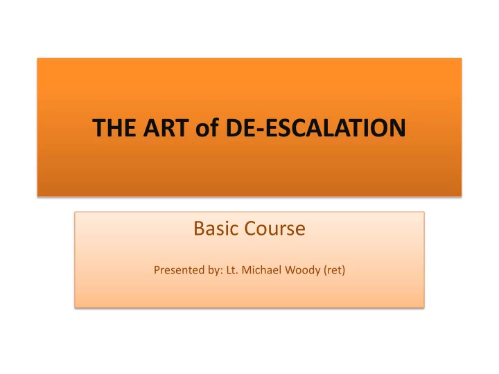 the art of de escalation