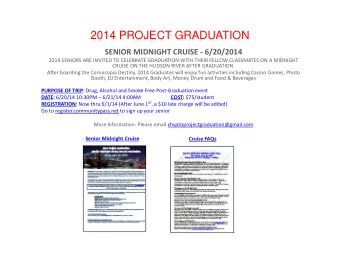 2014 PROJECT GRADUATION  SENIOR MIDNIGHT CRUISE - 6/20/2014  2014 SENIORS ARE INVITED TO CELEBRATE