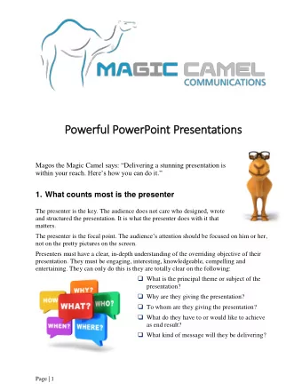 Powerful PowerPoint Presentations Magos the Magic Camel says:  Delivering a stunning