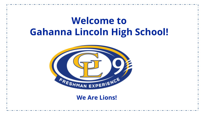 welcome to gahanna lincoln high school