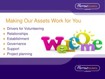 Making Our Assets Work for You  Drivers for Volunteering  Relationships  Establishment