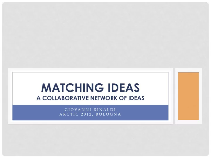matching ideas