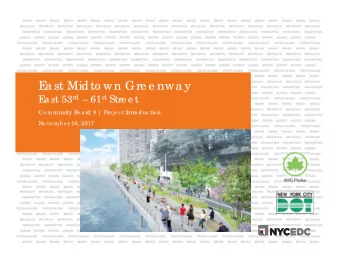 E  a st Midto wn Gre e nwa y a st 53 rd  61 st Stre e t  E  Co mmunity Bo a rd 8 | Pro je c t I