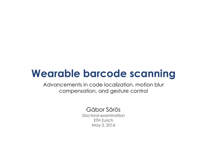 wearable barcode scanning