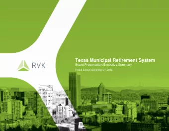 Texas Municipal Retirement System  Board Presentation/Executive Summary  Period Ended: December 31,