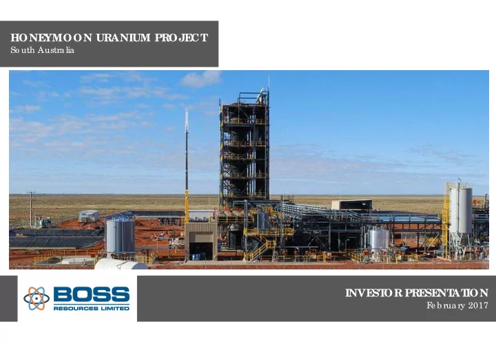 hone ymoon uranium proje ct