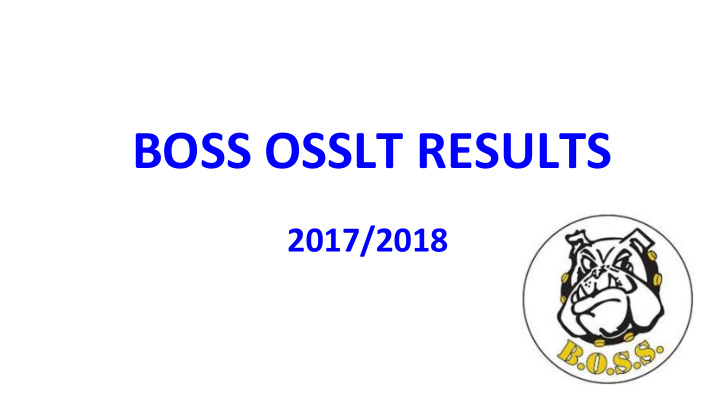 boss osslt results