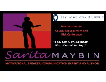 Presentation for County Management and Risk Conference If You Cant Say Something Nice, What