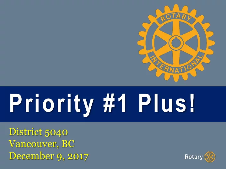 priority 1 plus