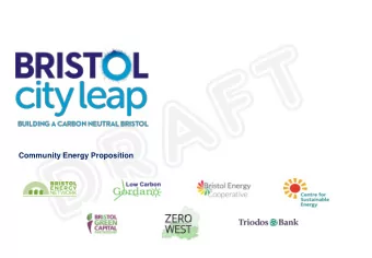 Community Energy Proposition  Overview  What is the Steering Group?  Bristol Energy Network (BEN)