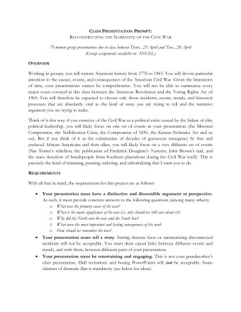 L OGISTICS I will set up a closed message board for each group on ANGEL (under the  Presentation