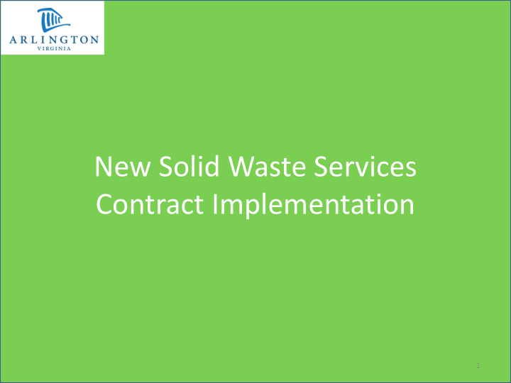 new solid waste services