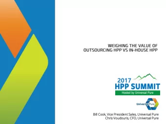 Bill Cook,  , Vice President  ent Sales,  es, Unive  versal  al Pure  Chris Voud  udouris,  , CFO,