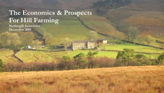 The Economics &amp; Prospects  For Hill Farming  Nethergill Associates  December 2019  1  2  Grip