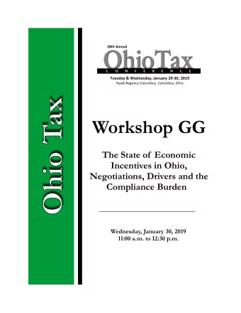 Workshop GG  The State of  Economic  Incentives in Ohio,  Negotiations, Drivers and the Compliance