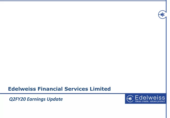q2fy20 earnings update contents