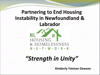 Strength in Unity  Kimberly Yetman Dawson  Overview  Housing &amp; homelessness  What