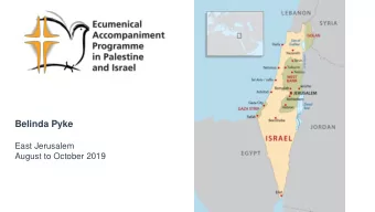 Belinda Pyke  East Jerusalem  August to October 2019  Distances  nces Tel Aviv to Jerusalem  70