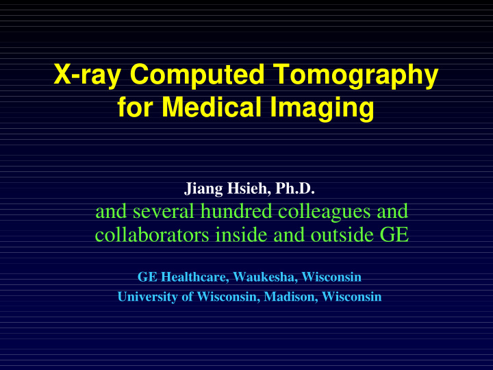 x ray computed tomography for medical imaging