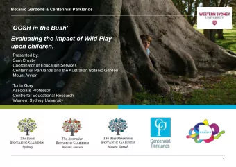 OOSH in the Bush  Evaluating the impact of Wild Play  upon children.  Presented by:  Sam