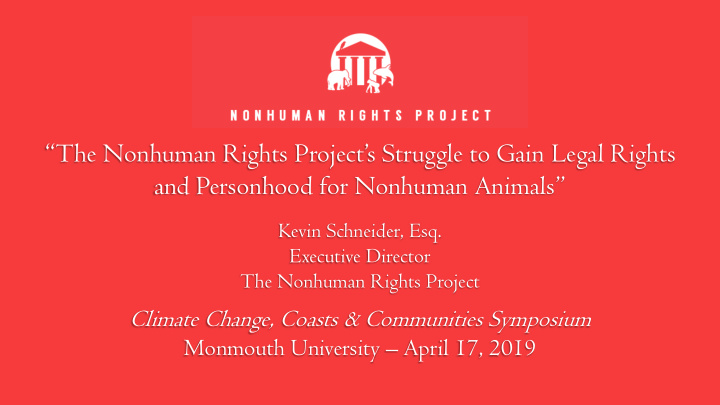 the nonhuman rights project s struggle to gain legal