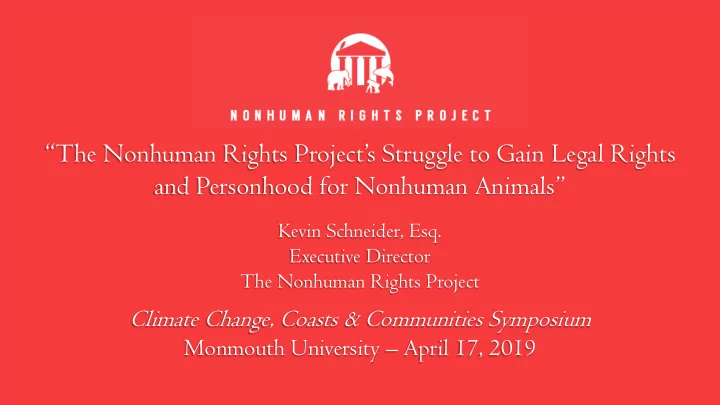 the nonhuman rights project s struggle to gain legal