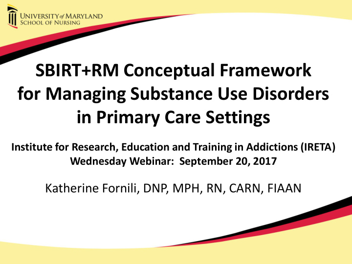 sbirt rm conceptual framework for managing substance use