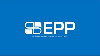 SHAPING THE FACE OF RETAIL IN POLAND  Introduction  1  EPP Management  EPP Executive Team  Hadley