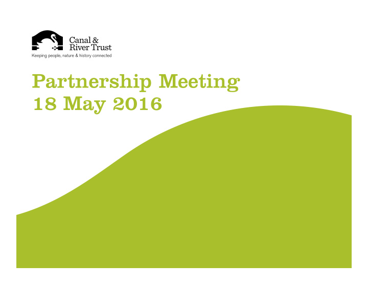 partnership meeting 18 may 2016 agenda