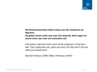 Calculation machines have some of the magicians in the fairy tale. They might give you, what you