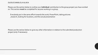 QUDUS DAMILOLA ALAKA Please use the section below to outline your individual contribution to the