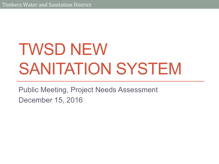 twsd new sanitation system
