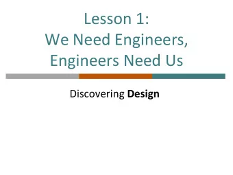 Engineers Need Us Discovering Design  Modern products have evolved through innovation and iteration