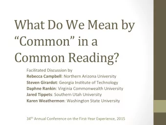 What  Do  We  Mean  by    Common  in  a      Common  Reading?