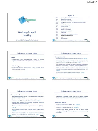 Working Group II  Coffee break  15:45  16:00  Presentation by EFCA on gramme sizes  meeting  NWWAC