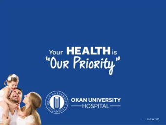 31 Ocak 2020  OKAN UNIVERSITY  HOSPITAL IS AT  YOUR SERVICE IN  TUZLA  Drawing its strength