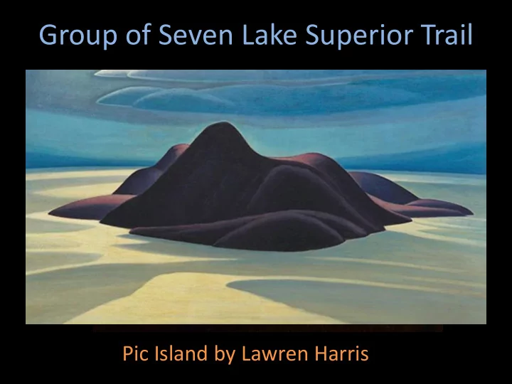group of seven lake superior trail