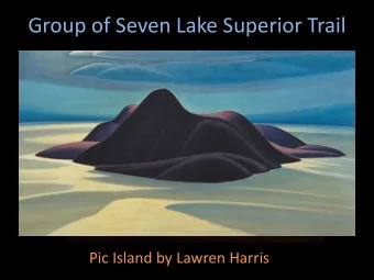 Group of Seven Lake Superior Trail  Pic Island by Lawren Harris  Marathon  The Group of Seven