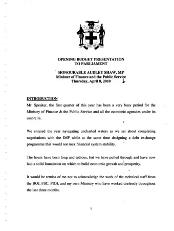 - Mr. Speaker, within 8 days of the new financial year all have managed to present to the House the