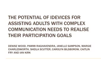 TWO RELATED PROJECTS  The potential of mainstream mobile devices  such as tablet computers as