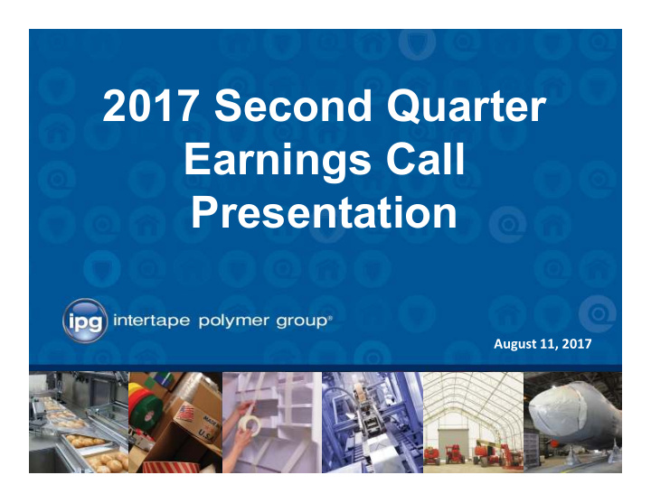 2017 second quarter earnings call presentation