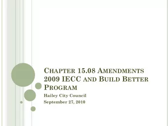 PURPOSES :  It addresses energy and water conservation in a manner that keeps costs to a minimum
