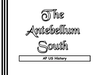AP US History  Early  rly Ema  mancipation  ncipation in the  he Nor  orth  Miss  ssou  ouri  ri