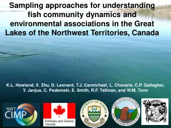 Sampling approaches for understanding  fish community dynamics and  environmental associations in