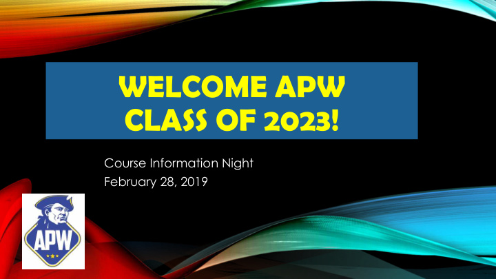 welcome apw class of 2023