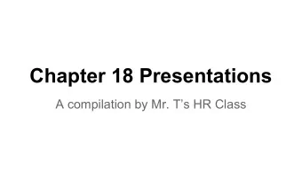 Chapter 18 Presentations  A compilation by Mr. Ts HR Class  The Rise of the Gupta Empire  By:Cai