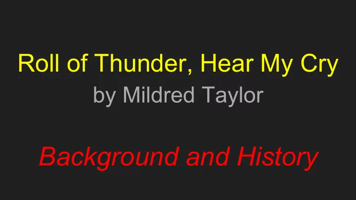 by mildred taylor background and history racism