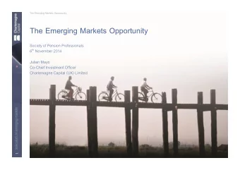 The Emerging Markets Opportunity  Society of Pension Professionals  Society of Pension