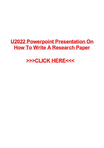 &gt;&gt;&gt;CLICK HERE&lt;&lt;&lt;  U2022 Powerpoint Presentation On How To  Write A Research Paper